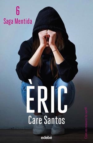 ÈRIC | 9788468370033 | SANTOS, CARE | Galatea Llibres | Llibreria online de Reus, Tarragona | Comprar llibres en català i castellà online