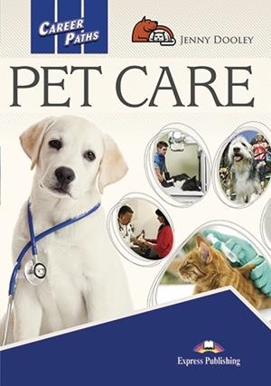 PET CARE | 9781471587351 | EXPRESS PUBLISHING, OBRA COLECTIVA | Galatea Llibres | Llibreria online de Reus, Tarragona | Comprar llibres en català i castellà online