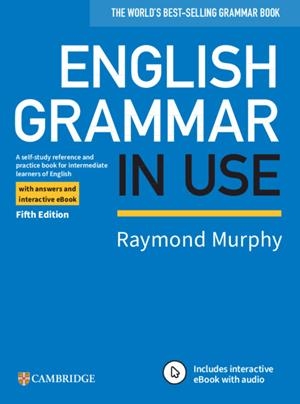 ENGLISH GRAMMAR IN USE BOOK WITH ANSWERS AND INTERACTIVE EBOOK | 9781108586627 | MURPHY, RAYMOND | Galatea Llibres | Llibreria online de Reus, Tarragona | Comprar llibres en català i castellà online