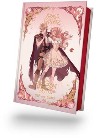 ERASE UNA VEZ UN CORAZON ROTO -EDICION ESPECIAL ILUSTRADA | 9791388002021 | GARBER, STEPHANIE | Galatea Llibres | Llibreria online de Reus, Tarragona | Comprar llibres en català i castellà online