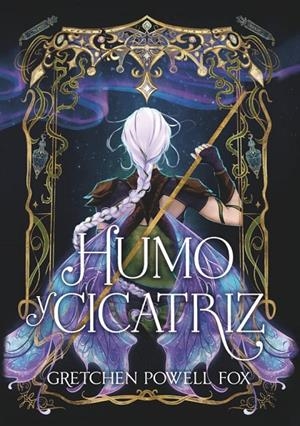 HUMO Y CICATRIZ | 9788410116238 | POWELL FOX, GRETCHEN | Galatea Llibres | Librería online de Reus, Tarragona | Comprar libros en catalán y castellano online