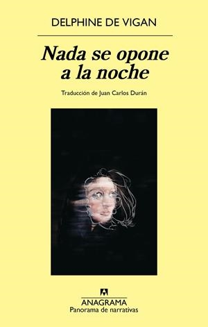 NADA SE OPONE A LA NOCHE | 9788433950505 | VIGAN, DELPHINE DE | Galatea Llibres | Llibreria online de Reus, Tarragona | Comprar llibres en català i castellà online