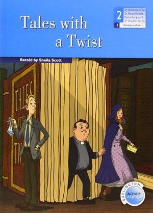 TALES WITH A TWIST -2 BACHILLERATO- | 9789963511617 | BURLINGTON | Galatea Llibres | Llibreria online de Reus, Tarragona | Comprar llibres en català i castellà online