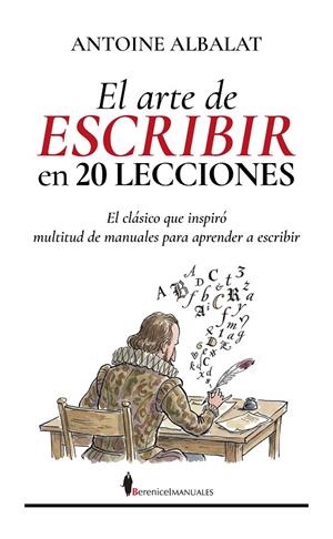 EL ARTE DE ESCRIBIR EN 20 LECCIONES | 9791387811464 | ALBALAT, ANTOINE | Galatea Llibres | Librería online de Reus, Tarragona | Comprar libros en catalán y castellano online