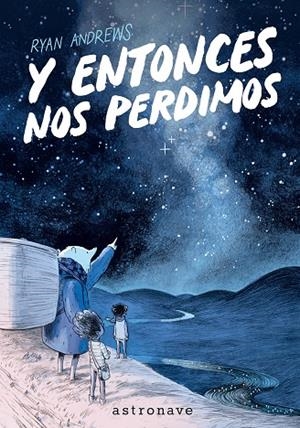 Y ENTONCES NOS PERDIMOS (EDICIÓN BOLSILLO) | 9788467985214 | ANDREWS, RYAN | Galatea Llibres | Librería online de Reus, Tarragona | Comprar libros en catalán y castellano online