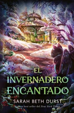 EL INVERNADERO ENCANTADO | 9791387749194 | DURST, SARAH BETH | Galatea Llibres | Llibreria online de Reus, Tarragona | Comprar llibres en català i castellà online