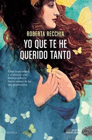 YO QUE TE HE QUERIDO TANTO | 9791387574666 | ROBERTA, RECCHIA | Galatea Llibres | Llibreria online de Reus, Tarragona | Comprar llibres en català i castellà online