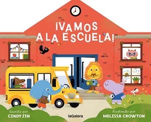 ¡VAMOS A LA ESCUELA! | 9788424676865 | JIN, CINDY | Galatea Llibres | Llibreria online de Reus, Tarragona | Comprar llibres en català i castellà online