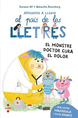 EL MONSTRE DOCTOR CURA EL DOLOR | 9788466160711 | GIL, CARMEN | Galatea Llibres | Librería online de Reus, Tarragona | Comprar libros en catalán y castellano online