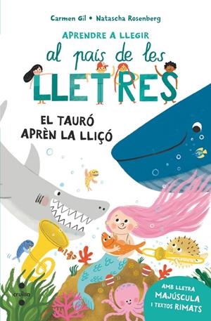 EL TAURÓ APRÈN LA LLIÇÓ | 9788466160704 | GIL, CARMEN | Galatea Llibres | Librería online de Reus, Tarragona | Comprar libros en catalán y castellano online