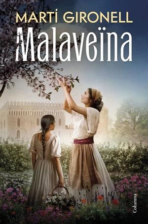 MALAVEÏNA | 9788466435598 | GIRONELL, MARTÍ | Galatea Llibres | Llibreria online de Reus, Tarragona | Comprar llibres en català i castellà online