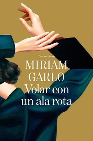 VOLAR CON UN ALA ROTA | 9791387629908 | GARLO, MIRIAM | Galatea Llibres | Llibreria online de Reus, Tarragona | Comprar llibres en català i castellà online