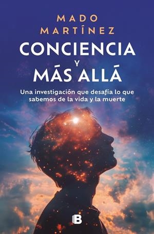 CONCIENCIA Y MÁS ALLÁ | 9788466673853 | MARTÍNEZ, MADO | Galatea Llibres | Llibreria online de Reus, Tarragona | Comprar llibres en català i castellà online