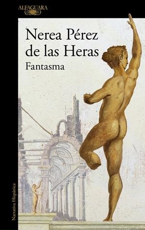 FANTASMA | 9788420479361 | PÉREZ DE LAS HERAS, NEREA | Galatea Llibres | Llibreria online de Reus, Tarragona | Comprar llibres en català i castellà online