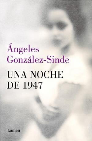 UNA NOCHE DE 1947 | 9788426434302 | GONZÁLEZ-SINDE, ÁNGELES | Galatea Llibres | Llibreria online de Reus, Tarragona | Comprar llibres en català i castellà online