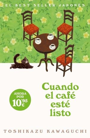 CUANDO EL CAFÉ ESTÉ LISTO (ANTES DE QUE SE ENFRÍE EL CAFÉ 5) | 9788466391375 | KAWAGUCHI, TOSHIKAZU | Galatea Llibres | Llibreria online de Reus, Tarragona | Comprar llibres en català i castellà online