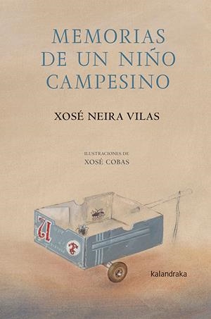 MEMORIAS DE UN NIÑO CAMPESINO | 9788484642091 | NEIRA VILAS, XOSE | Galatea Llibres | Librería online de Reus, Tarragona | Comprar libros en catalán y castellano online