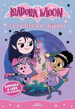 EMPIEZA A LEER CON ISADORA MOON 1 - LA NO FIESTA DE PIJAMAS | 9791387949730 | MUNCASTER, HARRIET | Galatea Llibres | Llibreria online de Reus, Tarragona | Comprar llibres en català i castellà online