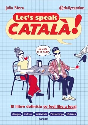 LET'S SPEAK CATALÀ! | 9788419441690 | RIERA, JÚLIA | Galatea Llibres | Llibreria online de Reus, Tarragona | Comprar llibres en català i castellà online