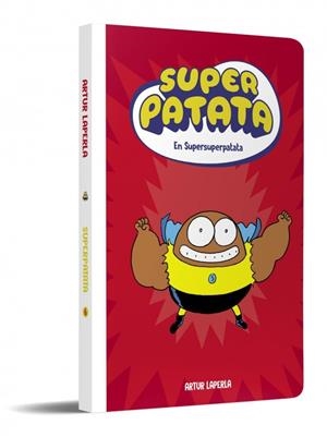 SUPERPATATA 6 - SUPERSUPERPATATA | 9788448874650 | LAPERLA, ARTUR | Galatea Llibres | Llibreria online de Reus, Tarragona | Comprar llibres en català i castellà online