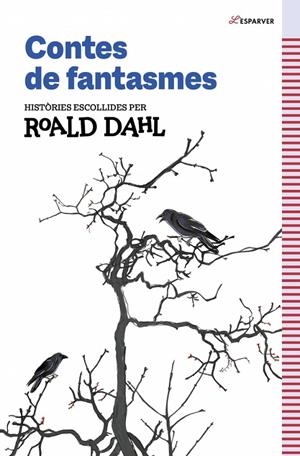 CONTES DE FANTASMES | 9791387949259 | DAHL, ROALD | Galatea Llibres | Llibreria online de Reus, Tarragona | Comprar llibres en català i castellà online