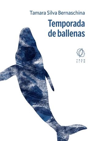 TEMPORADA DE BALLENAS | 9791399144253 | SILVA BERNASCHINA, TAMARA | Galatea Llibres | Llibreria online de Reus, Tarragona | Comprar llibres en català i castellà online
