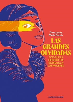 LAS GRANDES OLVIDADAS | 9788419393753 | LECOQ, TITIOU/DUBOIS, MARIE | Galatea Llibres | Llibreria online de Reus, Tarragona | Comprar llibres en català i castellà online