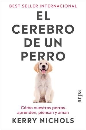 EL CEREBRO DE UN PERRO | 9791387833916 | NICHOLS, KERRY | Galatea Llibres | Llibreria online de Reus, Tarragona | Comprar llibres en català i castellà online