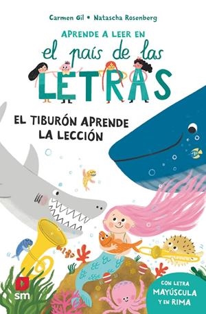 EL TIBURÓN APRENDE LA LECCIÓN | 9788410558632 | GIL MARTÍNEZ, CARMEN | Galatea Llibres | Llibreria online de Reus, Tarragona | Comprar llibres en català i castellà online