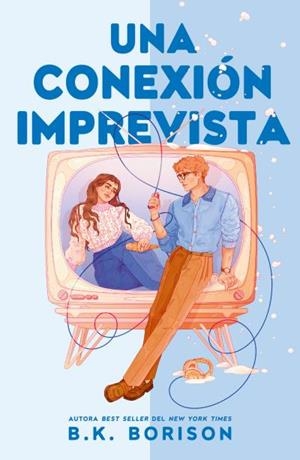 UNA CONEXIÓN IMPREVISTA | 9788410391659 | BORISON, B.K. | Galatea Llibres | Llibreria online de Reus, Tarragona | Comprar llibres en català i castellà online