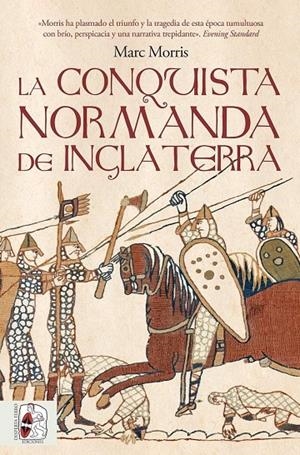 LA CONQUISTA NORMANDA DE INGLATERRA | 9791399153736 | MORRIS, MARC | Galatea Llibres | Llibreria online de Reus, Tarragona | Comprar llibres en català i castellà online