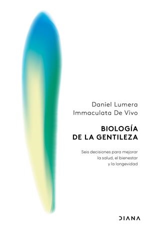 BIOLOGÍA DE LA GENTILEZA | 9788411193610 | LUMERA, DANIEL/VIVO, IMMACULATA DE | Galatea Llibres | Llibreria online de Reus, Tarragona | Comprar llibres en català i castellà online