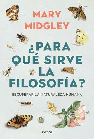 PARA QUÉ SIRVE LA FILOSOFÍA? | 9788449345647 | MIDGLEY, MARY | Galatea Llibres | Llibreria online de Reus, Tarragona | Comprar llibres en català i castellà online