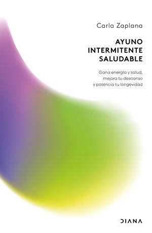 AYUNO INTERMITENTE SALUDABLE | 9788411193627 | ZAPLANA, CARLA | Galatea Llibres | Llibreria online de Reus, Tarragona | Comprar llibres en català i castellà online