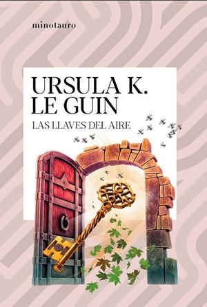 LAS LLAVES DEL AIRE | 9788445021989 | LE GUIN, URSULA K. | Galatea Llibres | Llibreria online de Reus, Tarragona | Comprar llibres en català i castellà online