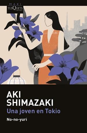 UNA JOVEN EN TOKIO | 9788411078269 | SHIMAZAKI, AKI | Galatea Llibres | Librería online de Reus, Tarragona | Comprar libros en catalán y castellano online