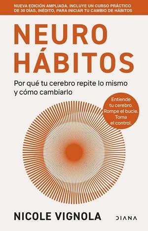 NEUROHABITOS EDICIÓN AMPLIADA | 9788411193702 | VIGNOLA, NICOLE | Galatea Llibres | Llibreria online de Reus, Tarragona | Comprar llibres en català i castellà online