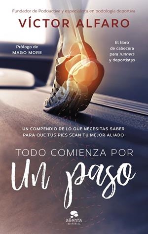 TODO COMIENZA POR UN PASO | 9788413445472 | ALFARO SANTAFÉ, VICTOR | Galatea Llibres | Librería online de Reus, Tarragona | Comprar libros en catalán y castellano online