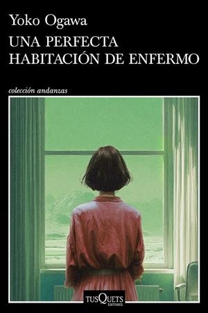 UNA PERFECTA HABITACIÓN DE ENFERMO | 9788411078207 | OGAWA, YOKO | Galatea Llibres | Llibreria online de Reus, Tarragona | Comprar llibres en català i castellà online