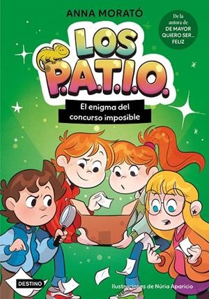 LOS PATIO 3. EL ENIGMA DEL CONCURSO IMPOSIBLE | 9788408325116 | MORATÓ GARCÍA, ANNA/APARICIO MARCOS, NÚRIA | Galatea Llibres | Llibreria online de Reus, Tarragona | Comprar llibres en català i castellà online