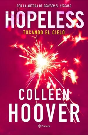 HOPELESS. TOCANDO EL CIELO | 9788408325475 | HOOVER, COLLEEN | Galatea Llibres | Llibreria online de Reus, Tarragona | Comprar llibres en català i castellà online