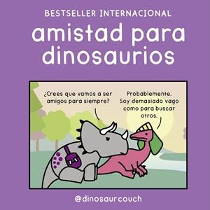 AMISTAD PARA DINOSAURIOS | 9791388220180 | @DINOSAURCOUCH | Galatea Llibres | Llibreria online de Reus, Tarragona | Comprar llibres en català i castellà online