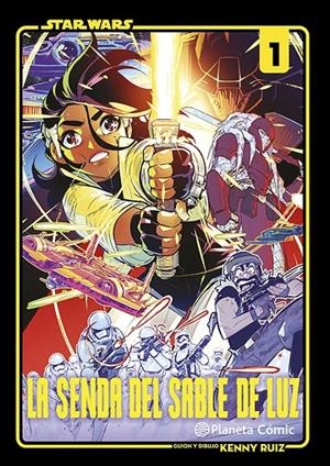STAR WARS: LA SENDA DEL SABLE DE LUZ 1 | 9791387921699 | RUIZ, KENNY | Galatea Llibres | Llibreria online de Reus, Tarragona | Comprar llibres en català i castellà online