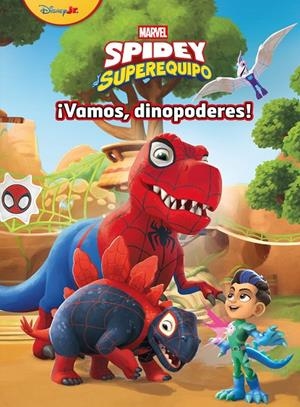 SPIDEY Y SU SUPEREQUIPO. ¡VAMOS, DINOPODERES! | 9788410362581 | Galatea Llibres | Llibreria online de Reus, Tarragona | Comprar llibres en català i castellà online
