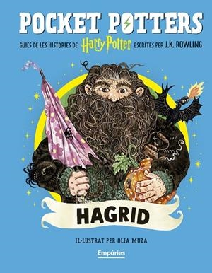HAGRID (POCKET POTTERS 6) | 9791387736385 | ROWLING, J.K./MUZA, OLIA | Galatea Llibres | Llibreria online de Reus, Tarragona | Comprar llibres en català i castellà online