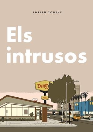 ELS INTRUSOS | 9788419523457 | TOMINE, ADRIAN | Galatea Llibres | Llibreria online de Reus, Tarragona | Comprar llibres en català i castellà online