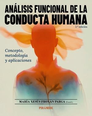 ANÁLISIS FUNCIONAL DE LA CONDUCTA HUMANA | 9788436851717 | FROXÁN PARGA, MARÍA XESÚS | Galatea Llibres | Llibreria online de Reus, Tarragona | Comprar llibres en català i castellà online