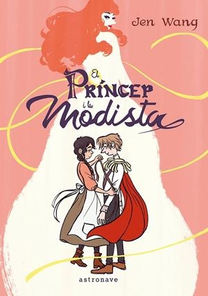 EL PRÍNCEP I LA MODISTA | 9788467984316 | WANG, JEN | Galatea Llibres | Llibreria online de Reus, Tarragona | Comprar llibres en català i castellà online