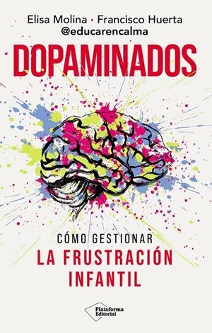 DOPAMINADOS | 9791388080661 | MOLINA, ELISA/HUERTA, FRANCISCO | Galatea Llibres | Llibreria online de Reus, Tarragona | Comprar llibres en català i castellà online
