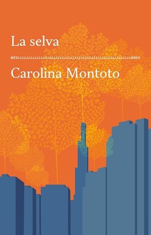 LA SELVA | 9788417353773 | MONTOTO, CAROLINA | Galatea Llibres | Llibreria online de Reus, Tarragona | Comprar llibres en català i castellà online